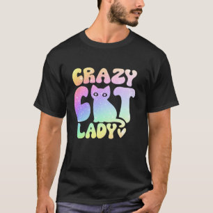 Crazy Cat Lady Colourful Kittys Lover Cat Lover T-Shirt