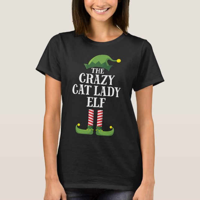 Crazy Cat Lady Elf Matching Family Christmas Party T-Shirt (Front)