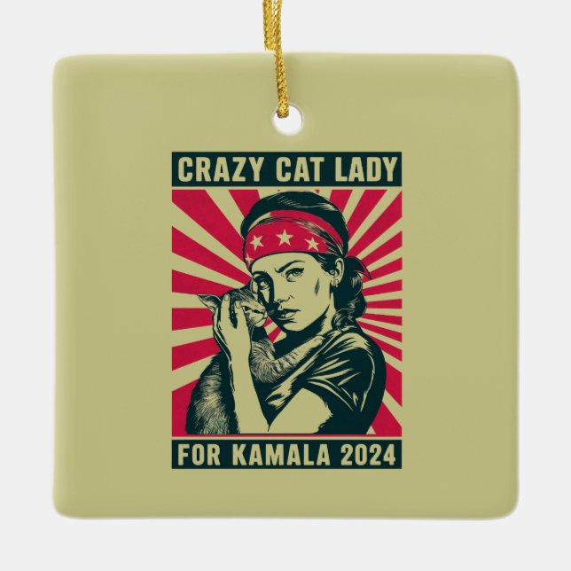 Crazy Cat Lady For Kamala 2024  Ceramic Ornament (Front)