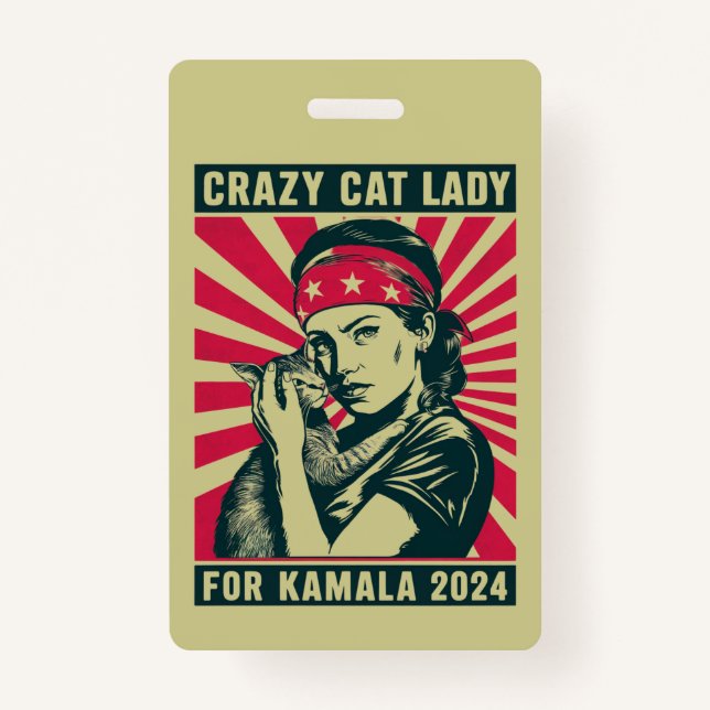 Crazy Cat Lady For Kamala 2024  ID Badge (Front)