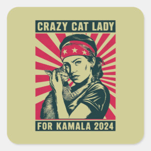 Crazy Cat Lady For Kamala 2024  Square Sticker