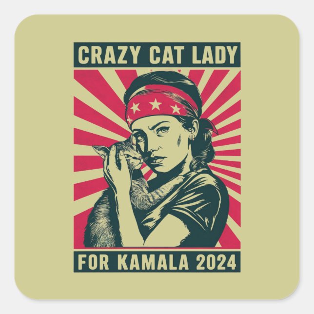 Crazy Cat Lady For Kamala 2024  Square Sticker (Front)