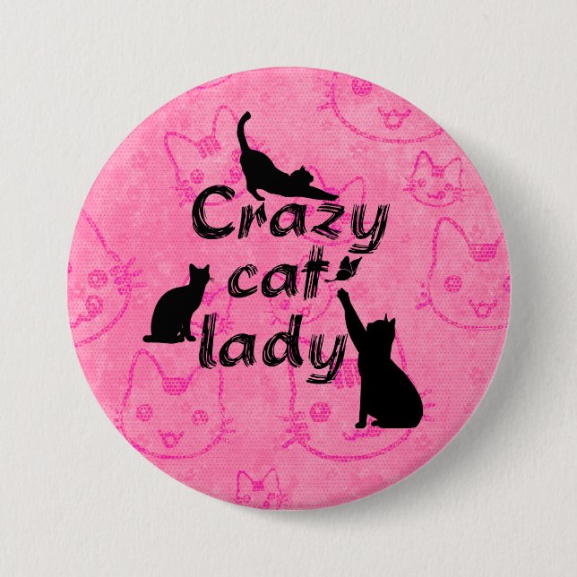 Crazy Cat Lady Fun Playful Cats 7.5 Cm Round Badge (Front)