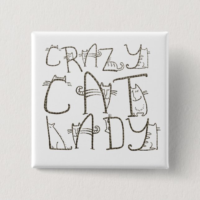 Crazy Cat Lady Fun Typography Humour 15 Cm Square Badge (Front)