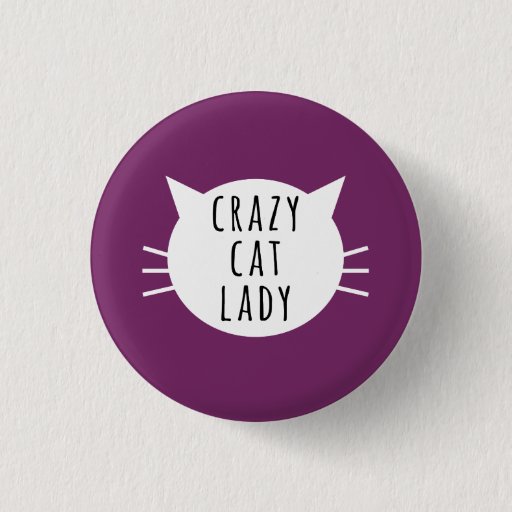 Image of Crazy Cat Lady Funny Button
