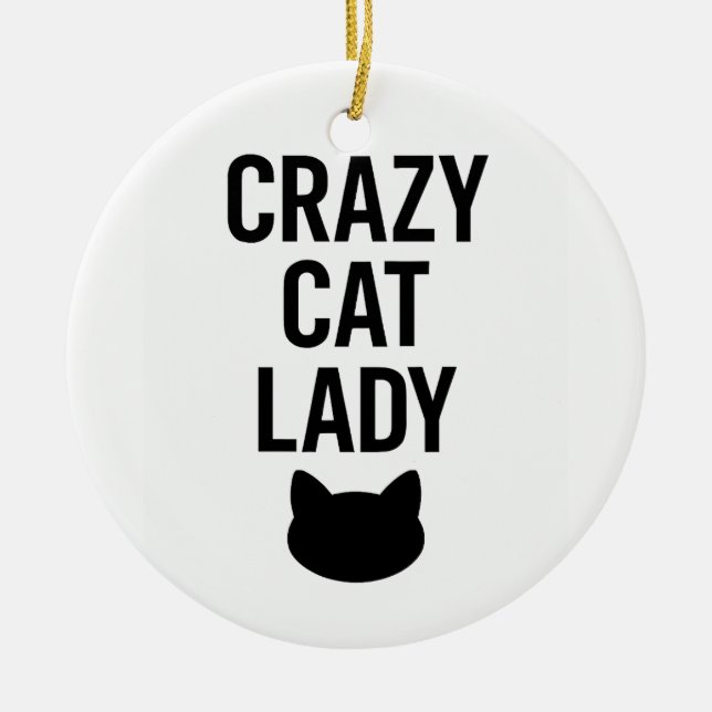 Crazy Cat Lady – Funny Cat Lover Gift Ceramic Tree Decoration (Front)