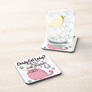 Crazy Cat Lady? Funny Cat Lover Gift  Coaster