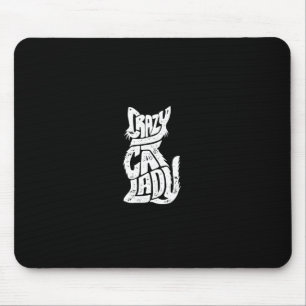 Crazy Cat Lady Funny Girls Women Kitty Kitten Anim Mouse Mat