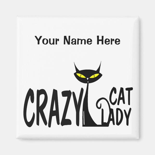 Crazy Cat Lady Magnet (Front)