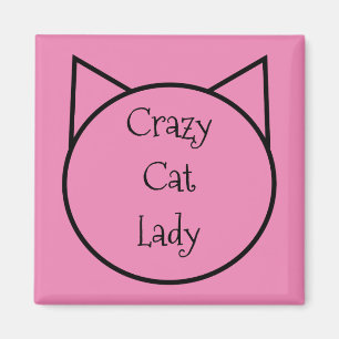 Crazy Cat Lady Magnet