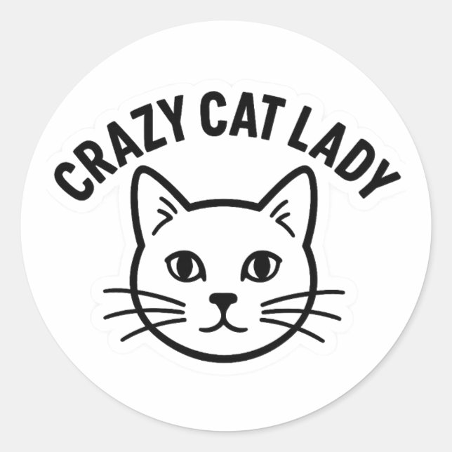 Crazy Cat Lady Sticker – Bold & Whiskered Attitude (Front)