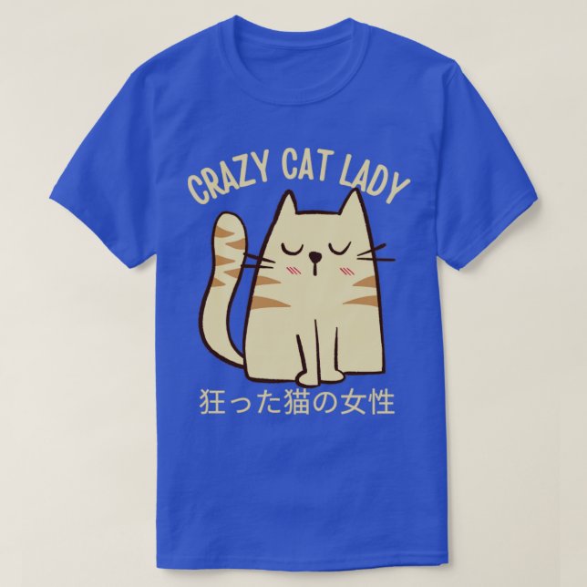Crazy Cat Lady T-Shirt (Design Front)