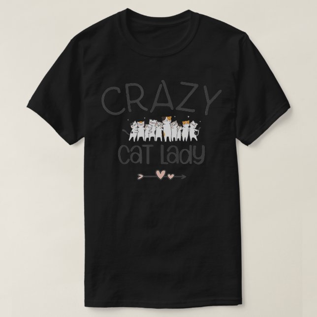 Crazy Cat Lady  T-Shirt (Design Front)