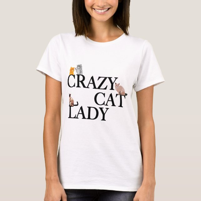 Crazy Cat Lady T-Shirt (Front)