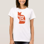 Crazy cat lady T-Shirt<br><div class="desc">cute crazy cat lady animal lover</div>