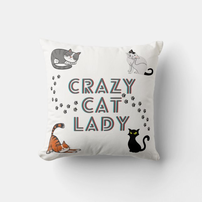 "Crazy cat lady" throw pillow. Cushion (Front)