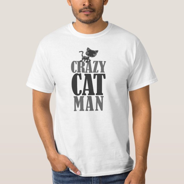 Crazy Cat Man T-Shirt (Front)