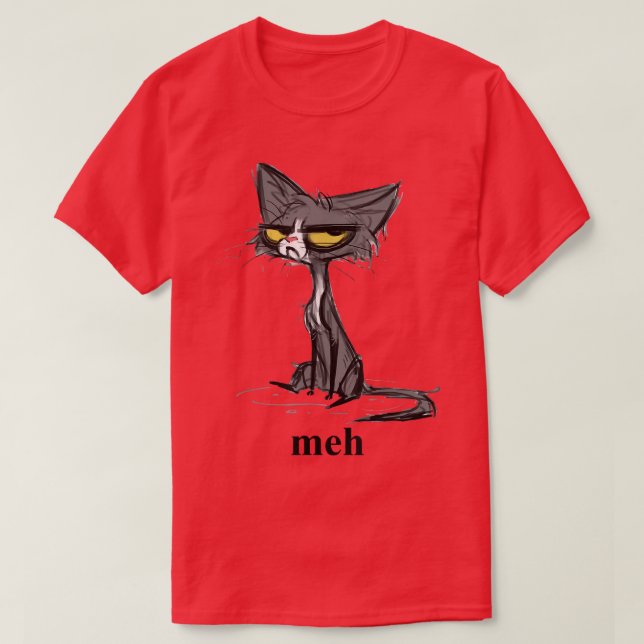 Crazy Cat Meh Gift for Funny Mans Crazy Womens  T-Shirt (Design Front)