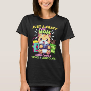 Crazy Cat Mum Who Loves Gaming Cats Chocolate & Th T-Shirt