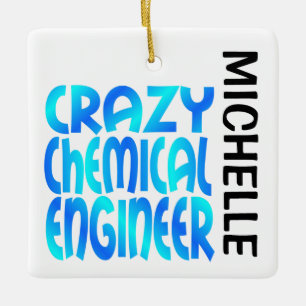 Crazy Chemical Engineer CUSTOM Ceramic Ornament
