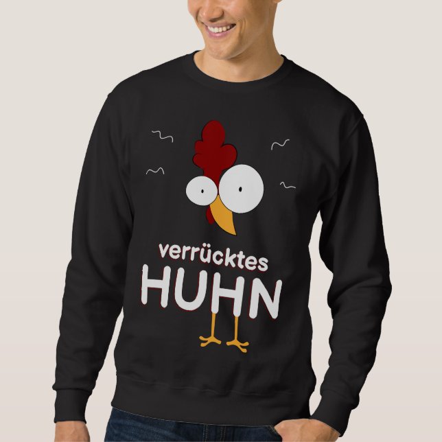 Crazy Chicken   58 Sweatshirt (Front)