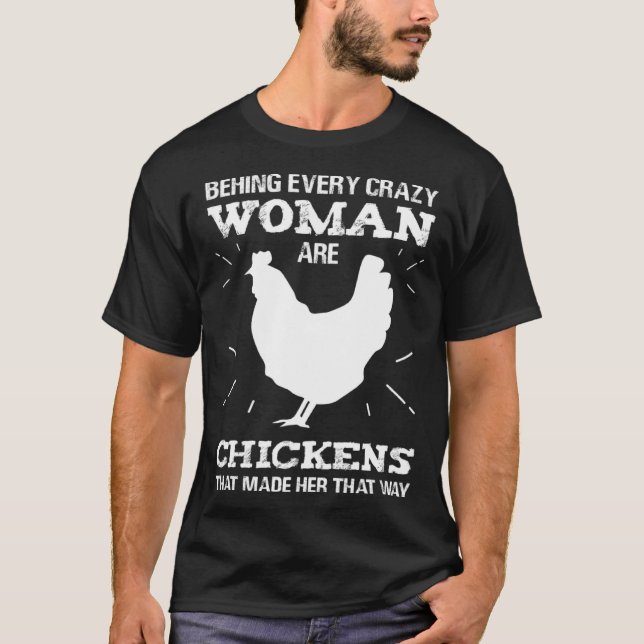 Crazy chicken for farmers and farmers chicken T-Shirt (Front)
