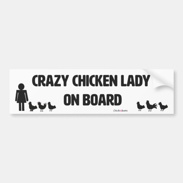 Crazy Chicken Lady Bumper Sticker (Front)