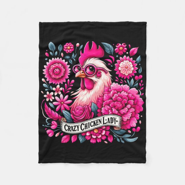 Crazy Chicken Lady Chicken Mum Farmer  Fleece Blanket (Front)