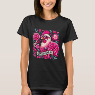 Crazy Chicken Lady Chicken Mum Farmer T-Shirt