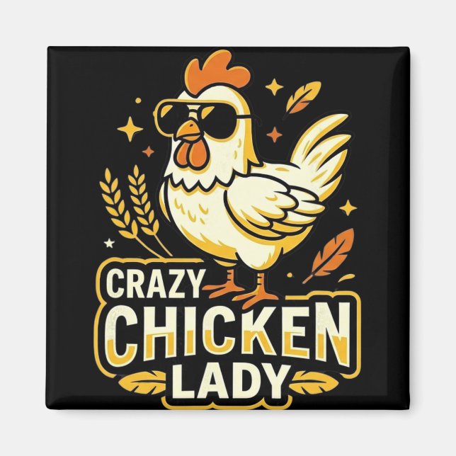Crazy Chicken Lady Cool Chicken Sungles Retro _1  Magnet (Front)