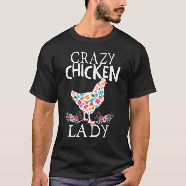 Crazy Chicken Lady Funny Chicken Lovers Tee For Wo (Front)