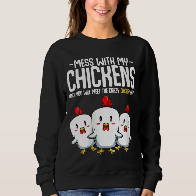 Crazy Chicken Lady idea Sweatshirt (Front)