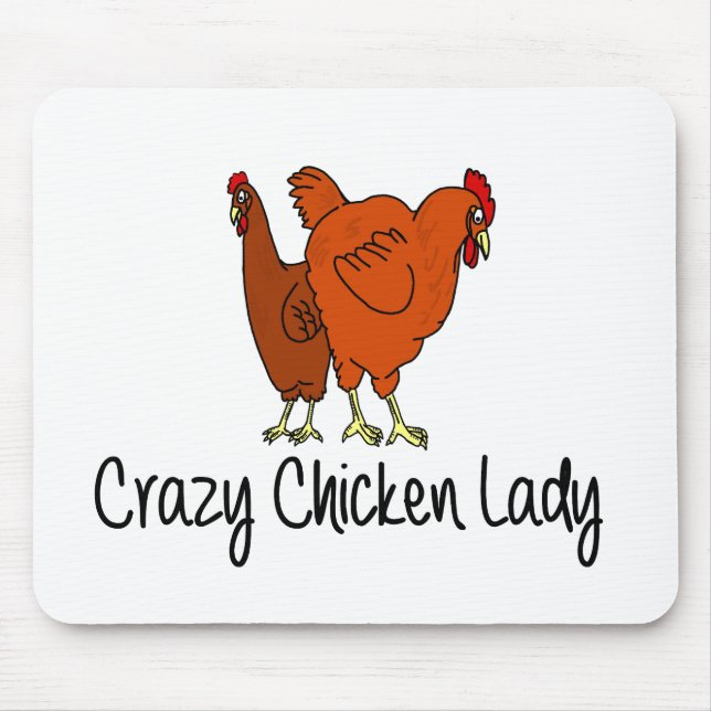 Crazy Chicken Lady Mouse Mat (Front)