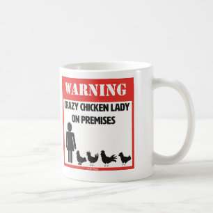 Crazy Chicken Lady Mug