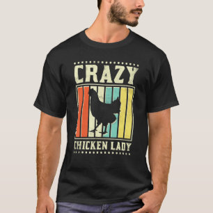 Crazy Chicken Lady T-Shirt