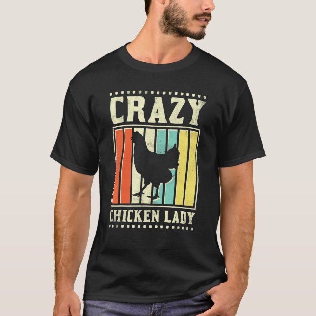 Crazy Chicken Lady T-Shirt (Front)