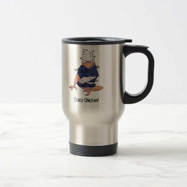 Crazy Chicken! Travel Mug (Right)