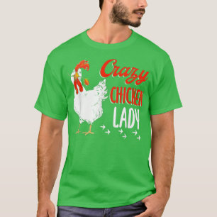 Crazy Chicken Women Lady Farming Farmer  T-Shirt