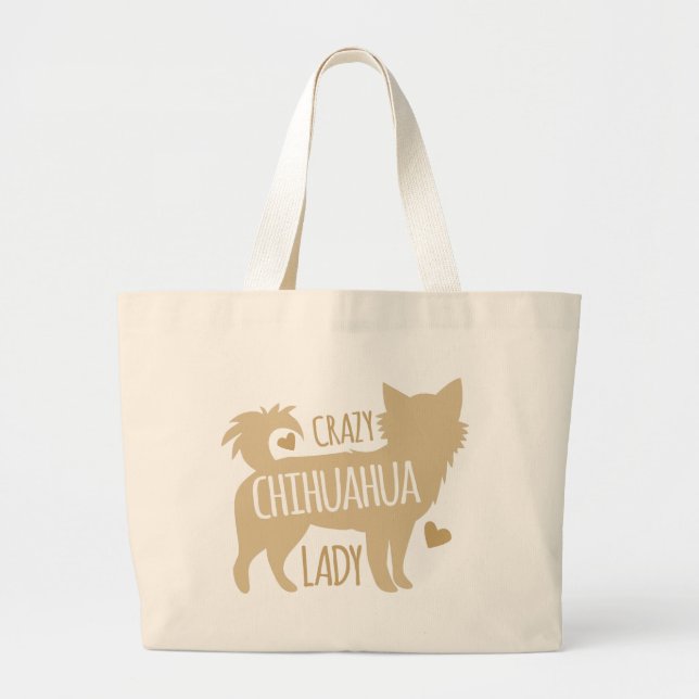 crazy chihuahua lady large tote bag (Front)
