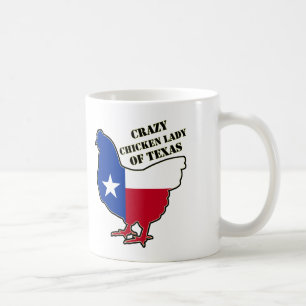 Crazy chiken lady of Texas Coffee Mug