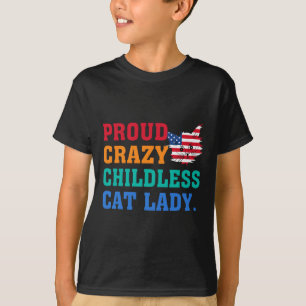 Crazy Childless Cat Lady Kamala-harris Madam Presi T-Shirt