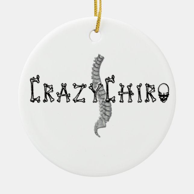 Crazy Chiro - Revolution in Chiropractic Ceramic Tree Decoration (Front)