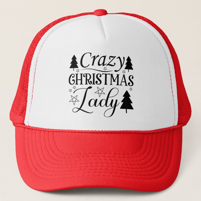 Crazy Christmas Lady-45322 Trucker Hat (Front)