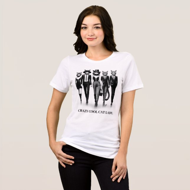 Crazy Cool Cat Lady Hep Cat Models Walking Catwalk Tri-Blend Shirt (Front Full)