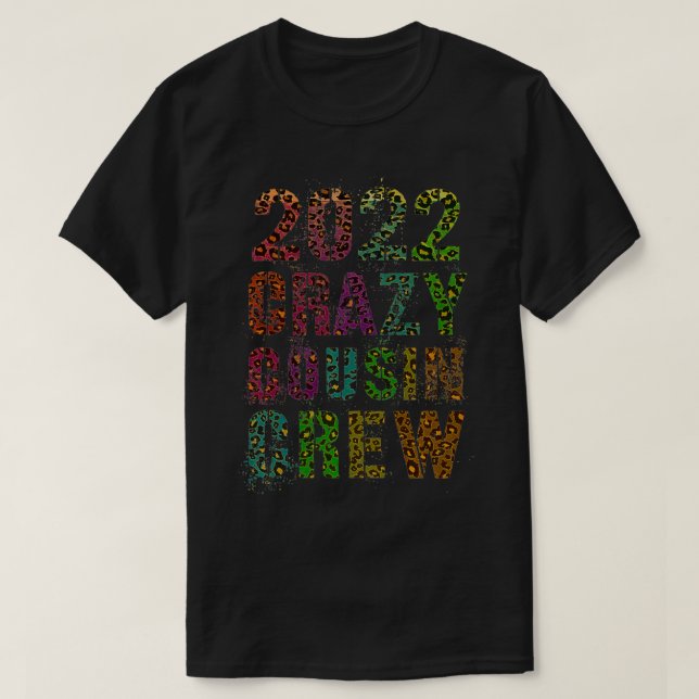 CRAZY COUSIN CREW 2022 Leopard Print Funny Mawmaw  T-Shirt (Design Front)