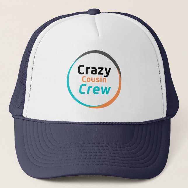 Crazy Cousin Crew Family Reunion Funny Saying Trucker Hat (Front)