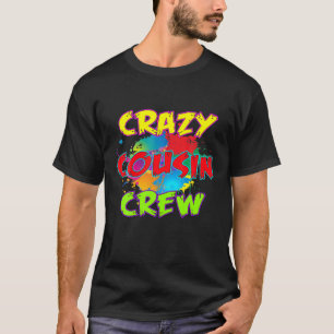 Crazy Cousin Crew Matching Group Family Crew Reuni T-Shirt