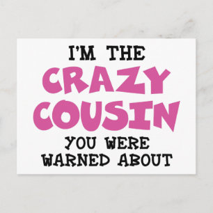 Crazy Cousin Humourous Family Fun - Pink Postcard
