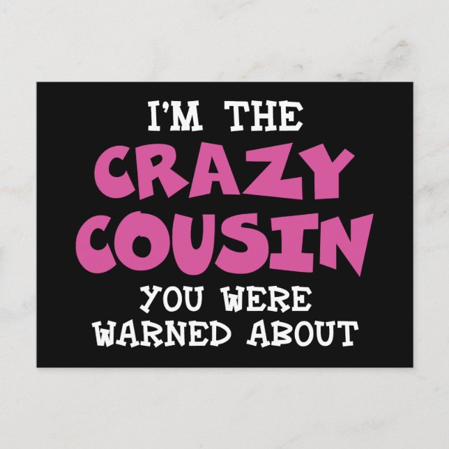 Crazy Cousin Humourous Family Fun Postcard (Front)