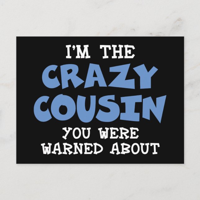 Crazy Cousin Humourous Family Fun Postcard (Front)